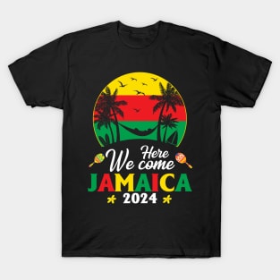 Here We Come Jamaica 2024 Summer Vacation Gift For Men Women T-Shirt